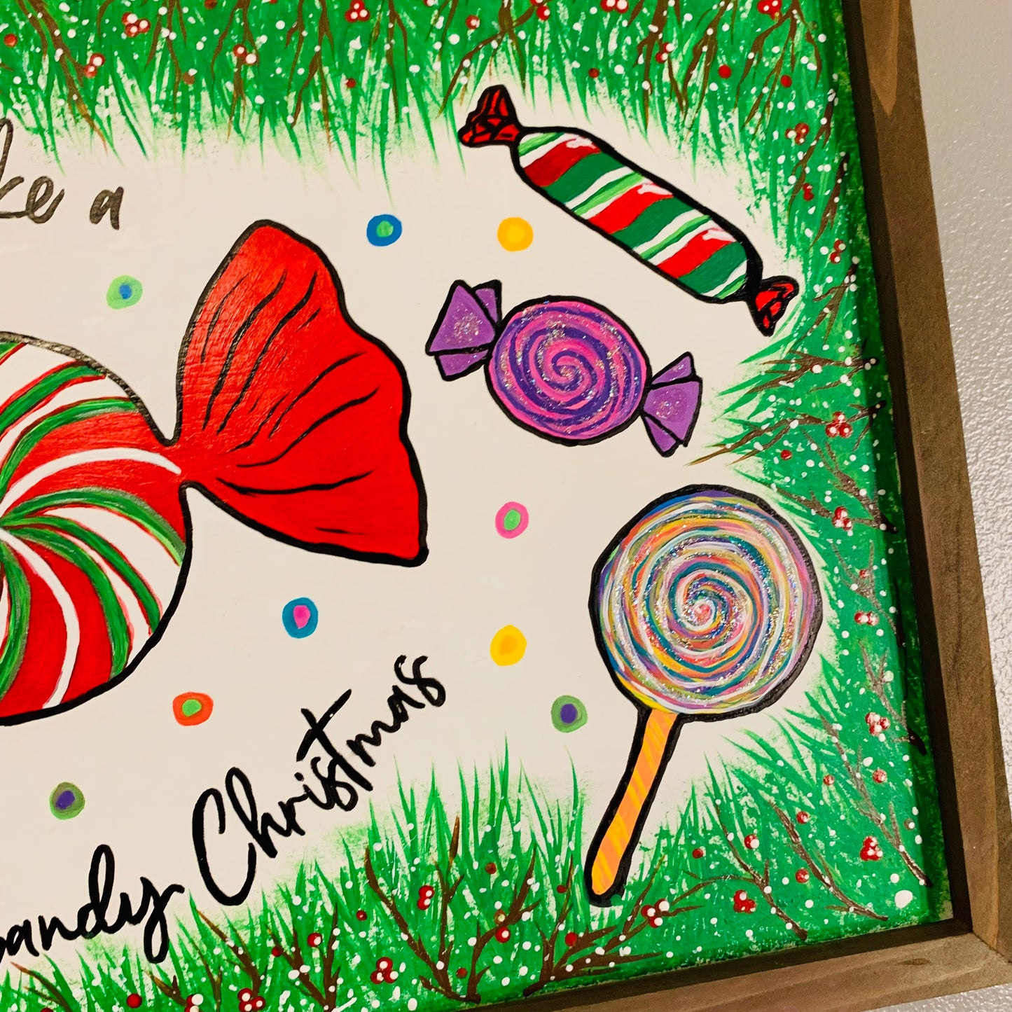 Hand Painted "Lord, it's like a Hard Candy Christmas" Sign