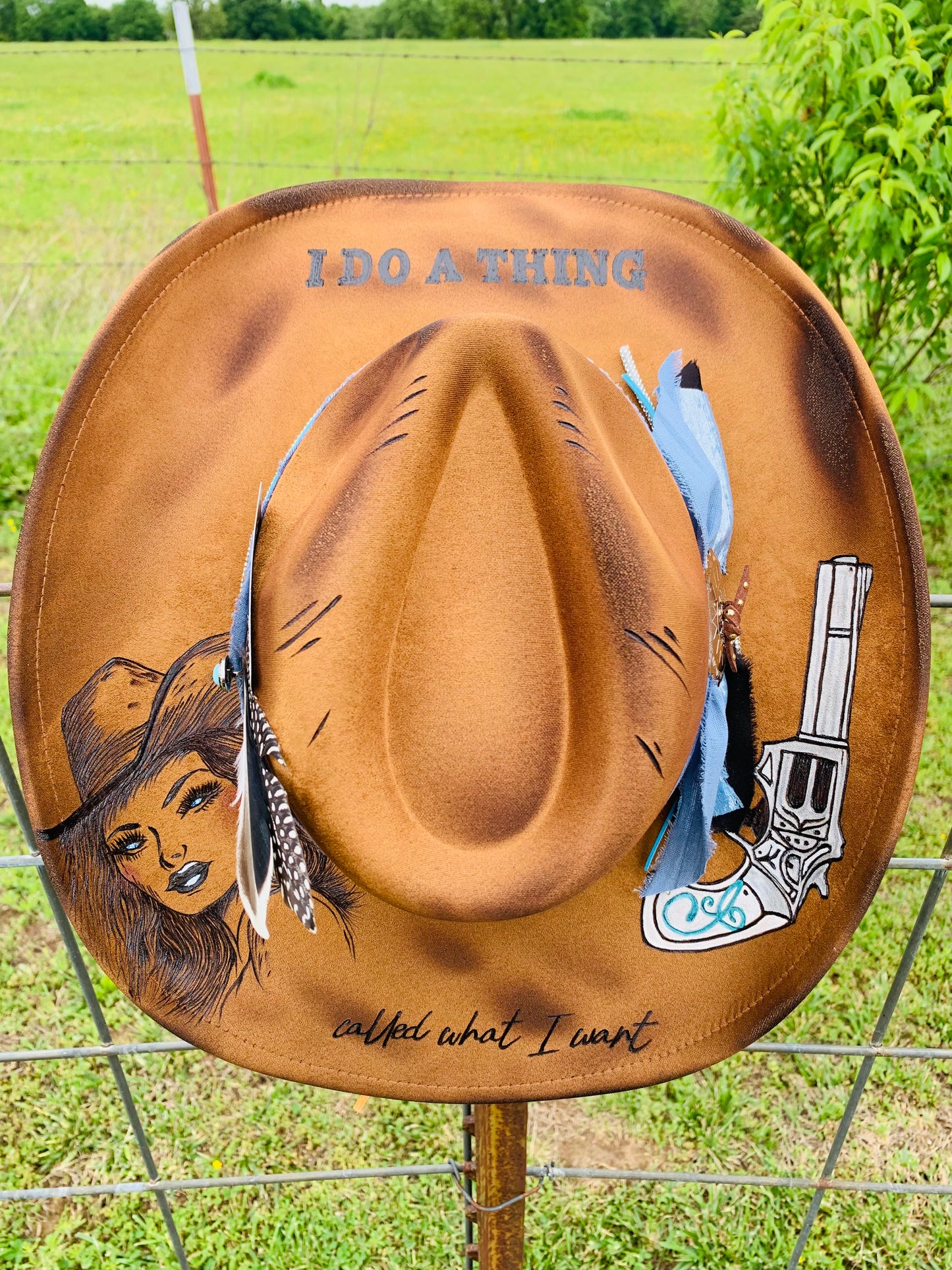 Hand Burned Cowboy Hat "I Do A Thing  Called What I Want" Design