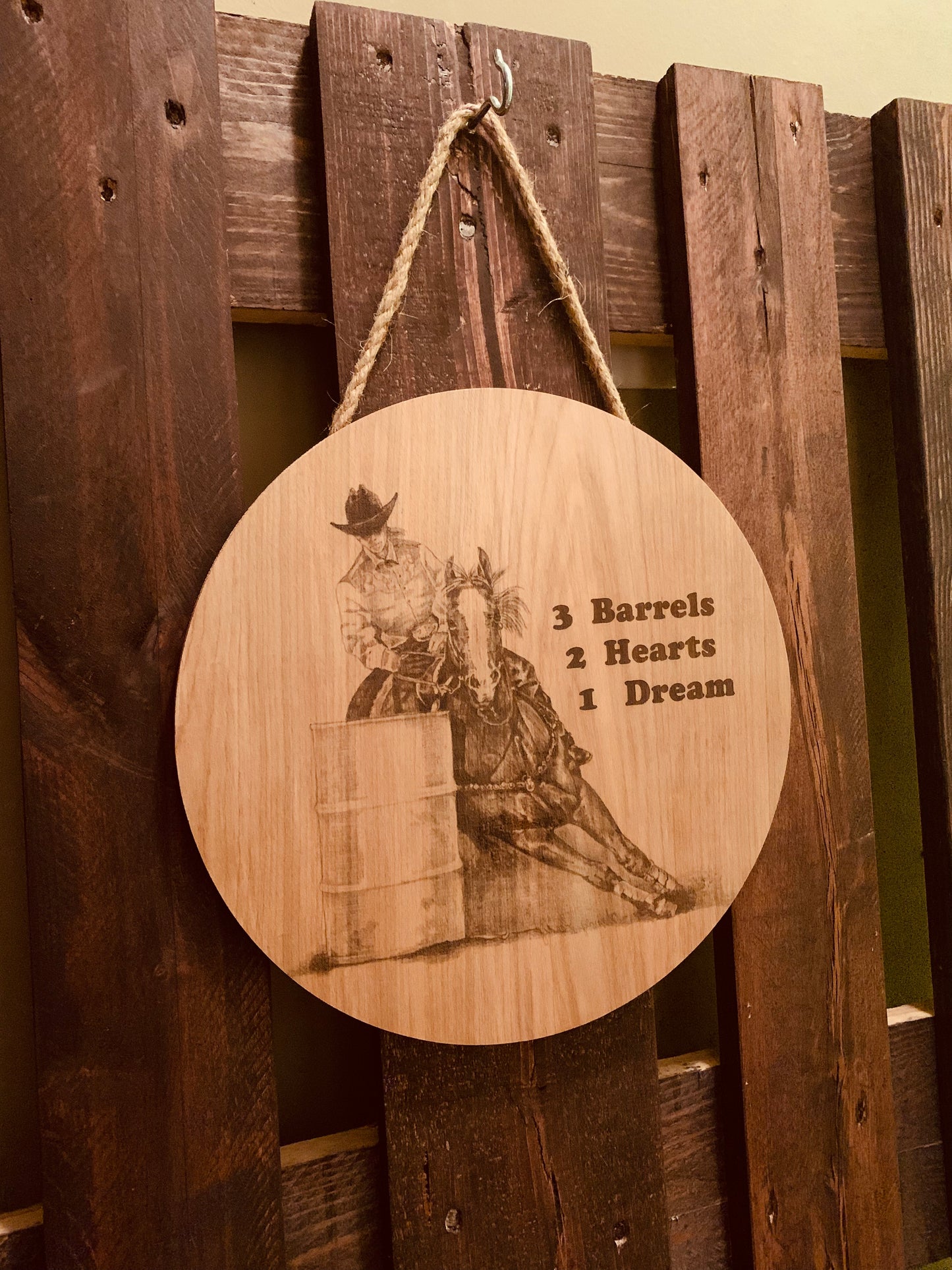 Laser Burned "1 Dream" Barrel Racer